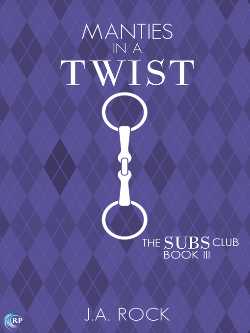 Title details for Manties in a Twist by J.A. Rock - Available